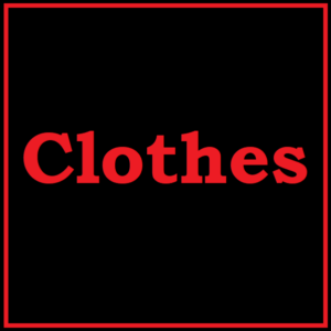 Clothes